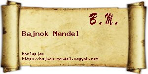 Bajnok Mendel névjegykártya